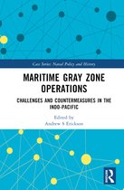 Cass Series: Naval Policy and History- Maritime Gray Zone Operations