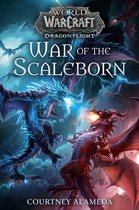 World of Warcraft- War of the Scaleborn (World of Warcraft: Dragonflight)