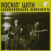 Various Artists - Rockin' With Unknown Greats (CD)