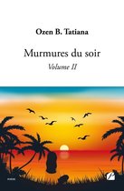 Poésie - Murmures du soir - Volume II