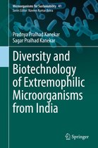 Microorganisms for Sustainability- Diversity and Biotechnology of Extremophilic Microorganisms from India
