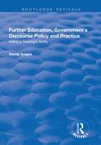 Routledge Revivals- Further Education, Government's Discourse Policy and Practice