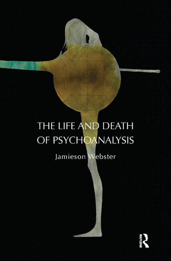 The Life and Death of Psychoanalysis - cover