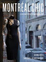 Montréal Chic - A Locational History of Montreal Fashion