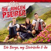Die Jungen Pseirer - Die Berge, My Steirische & Du - CD