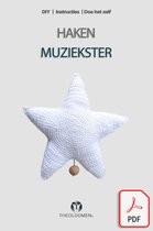 Patroon | Muziekster | Handleiding | PDF | Muziekster | Haken | Instructies | DIY | Doe Het Zelf | Pakket | TheOldOmen |