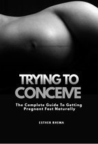 TRYING TO CONCEIVE