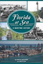 The History Press - Florida at Sea