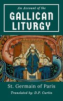 An Account of the Gallican Liturgy