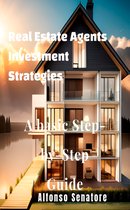 Real Estate Agents Investment Strategies
