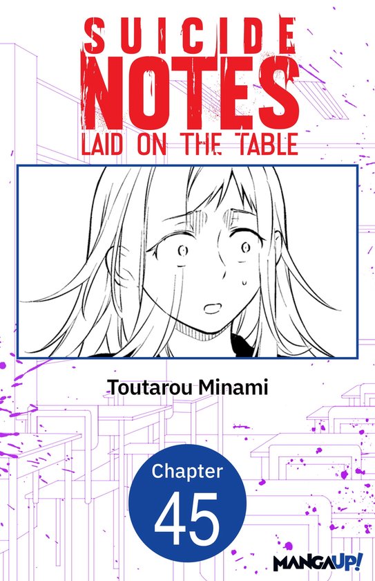 Suicide Notes Laid on the Table CHAPTER SERIALS 45 - Bol
