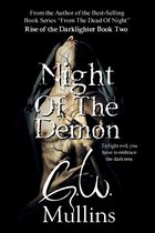 Rise Of The Dark-Lighter 2 - Night Of The Demon