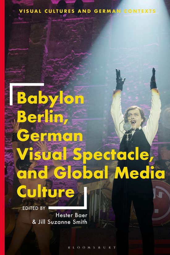 German Visual Visual Cultures and German Contexts- Babylon Berlin, German Visual ...