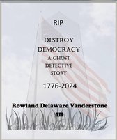 Destroy Democracy