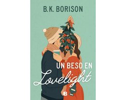 UN BESO EN LOVELIGHT, B.K. BORISON, B
