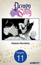 Demon and Song CHAPTER SERIALS 11 - Demon and Song #011