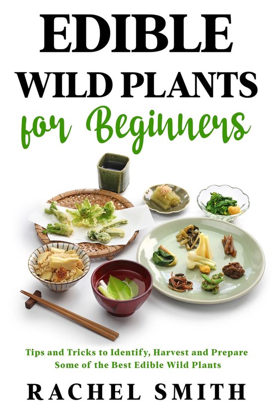 Edible Wild Plants for Beginners (ebook), Rachel Smith 9781088271001