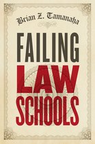 Chicago Series in Law and Society - Failing Law Schools