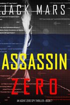 An Agent Zero Spy Thriller 7 - Assassin Zero (An Agent Zero Spy Thriller—Book #7)