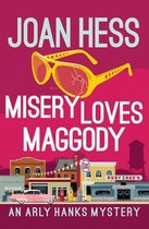 The Arly Hanks Mysteries - Misery Loves Maggody