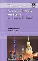 Federalism in China and Russia – Story of Success and Story of Failure?
