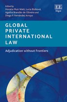Global Private International Law – Adjudication without Frontiers