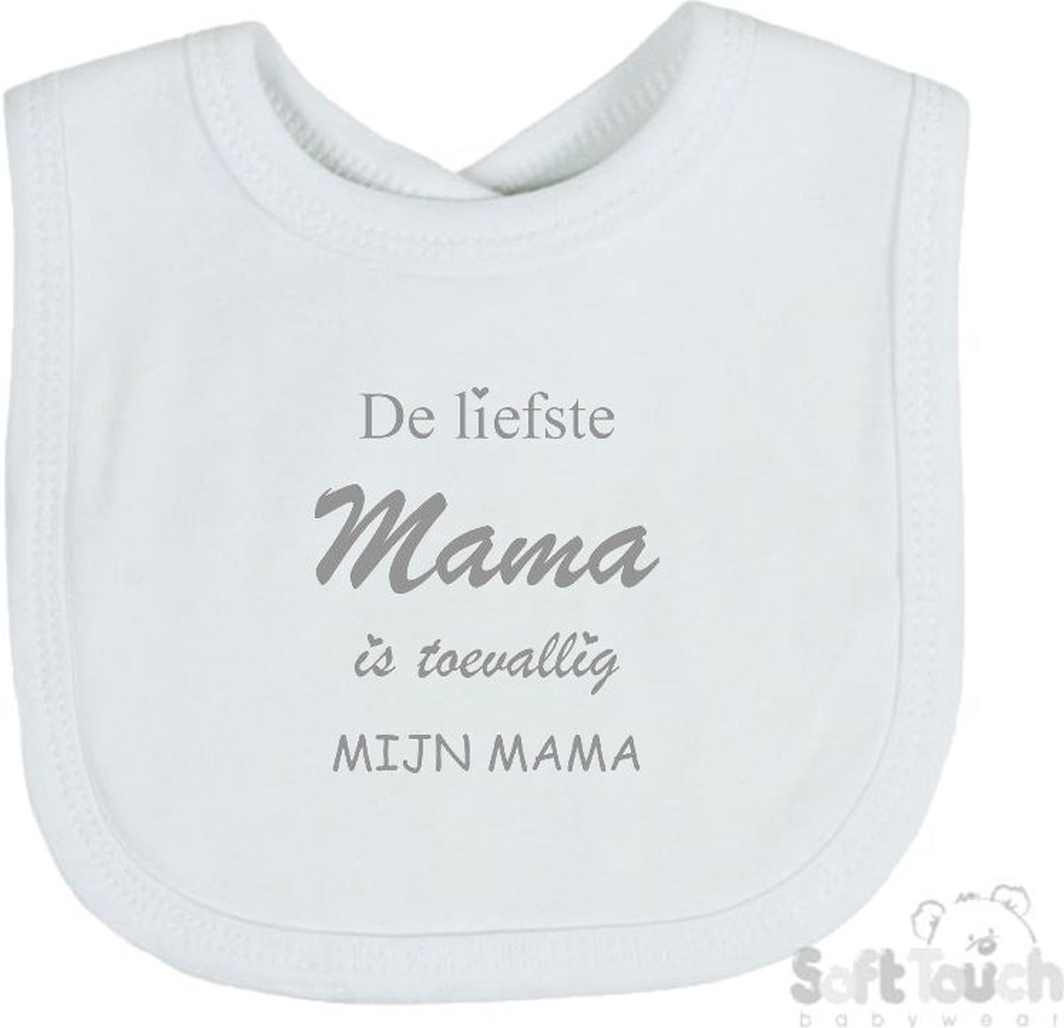 Goedkoopste Soft Touch Slabber De liefste mama is toevallig mijn mama Unisex Katoen Wit/grijs Maat 33x22 Cm