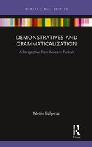 Demonstratives and Grammaticalization