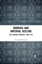Routledge Advances in Armenian Studies- Armenia and Imperial Decline