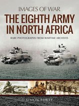 Images of War -  The Eighth Army in North Africa