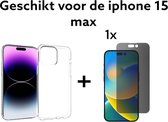 iphone 15 max hoesje transparant achterkant + 1x privacy screenprotector - apple iPhone 15 max doorzichtig backcover + 1x pivacy tempered glass 3D