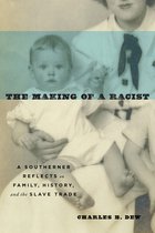 The Making of a Racist