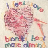 Bronski Beat & Marc Almond – I Feel Love (Vinyl/Single 7 Inch)