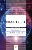 Braintrust – What Neuroscience Tells Us about Morality
