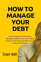 How To Manage Your Debt