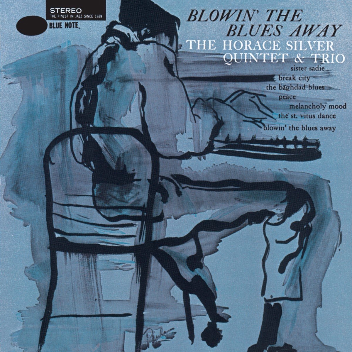 Horace Silver Quintet & Trio Blowin…… SILVER, HORACE / QUINTET & TRIO - BLOWIN' THE BLUES AWAY : HQ BLUE