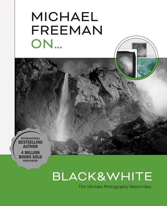 Michael Freeman Masterclasses- Michael Freeman On... Black & ... - cover