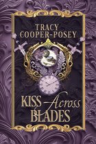 Kiss Across Time 9 - Kiss Across Blades