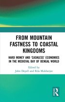 From Mountain Fastness to Coastal Kingdoms