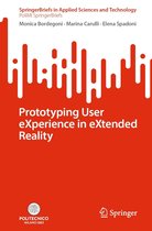 SpringerBriefs in Applied Sciences and Technology - Prototyping User eXperience in eXtended Reality