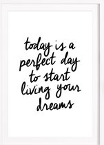 JUNIQE - Poster in premium houten lijst Today is a Perfect Day -20x30