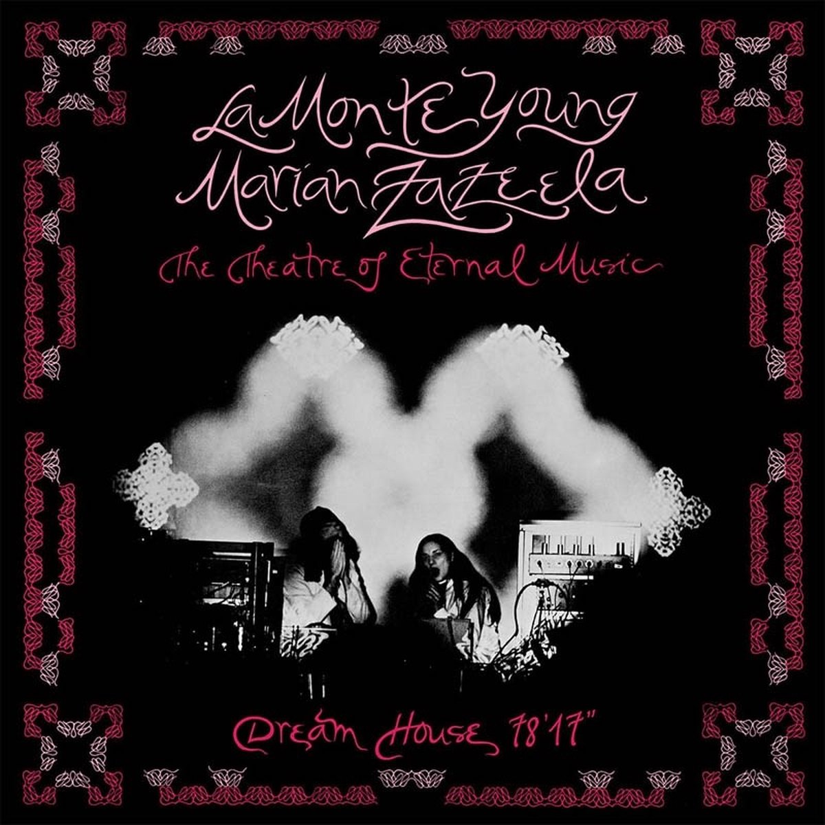 La Monte Young & Marian Zazeela - Dream House 78'17" (LP)
