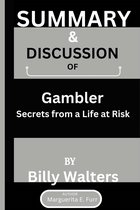 SUMMARY & DISCUSSION OF Gambler