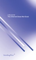 E Flux Journal The Internet Does Not E