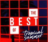 The Best Of Tropical Summer [2CD]