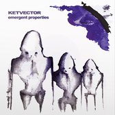 Ketvector - Emergent Properties (LP) (Coloured Vinyl)