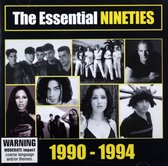 Essential Nineties:  1990-1994