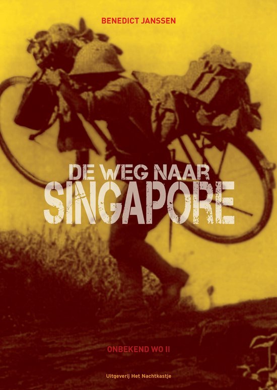 Onbekend WOII - De weg naar Singapore - cover