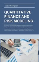Quantitative Finance and Risk Modeling