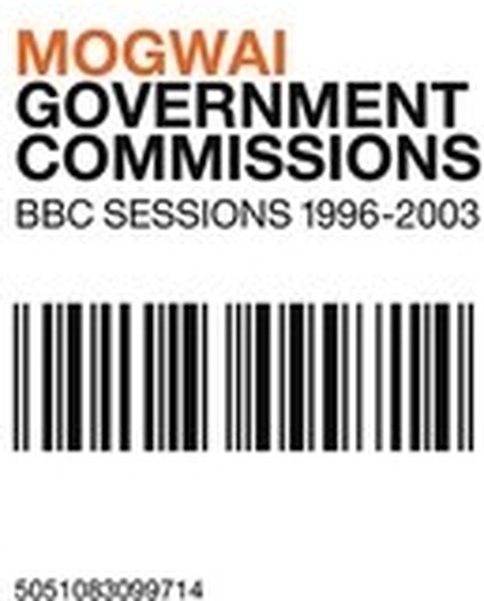 Mogwai - Government Commissions - BBC Sessions 1996-2003 (2 LP)